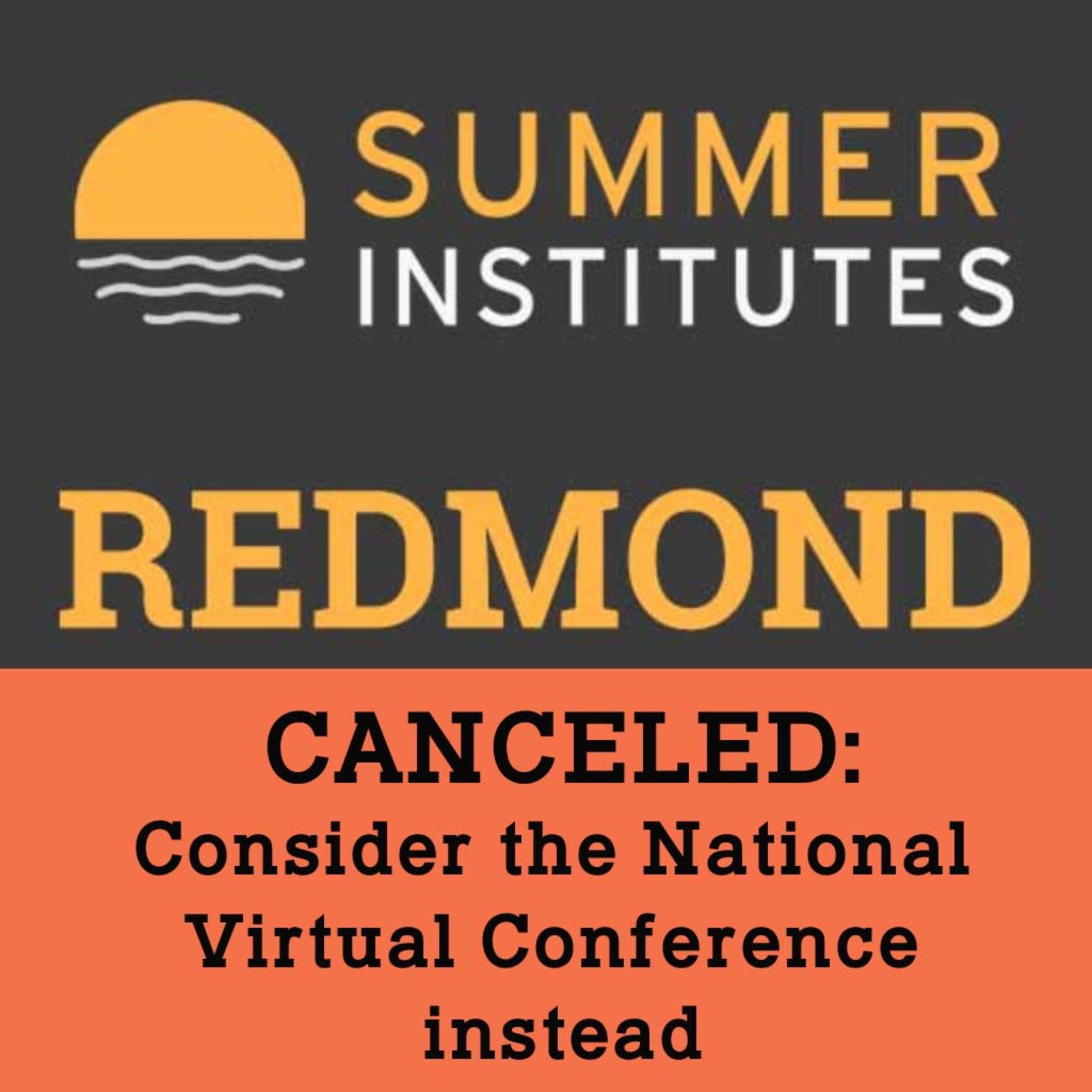Redmond, OR Conference Only Summer Institutes