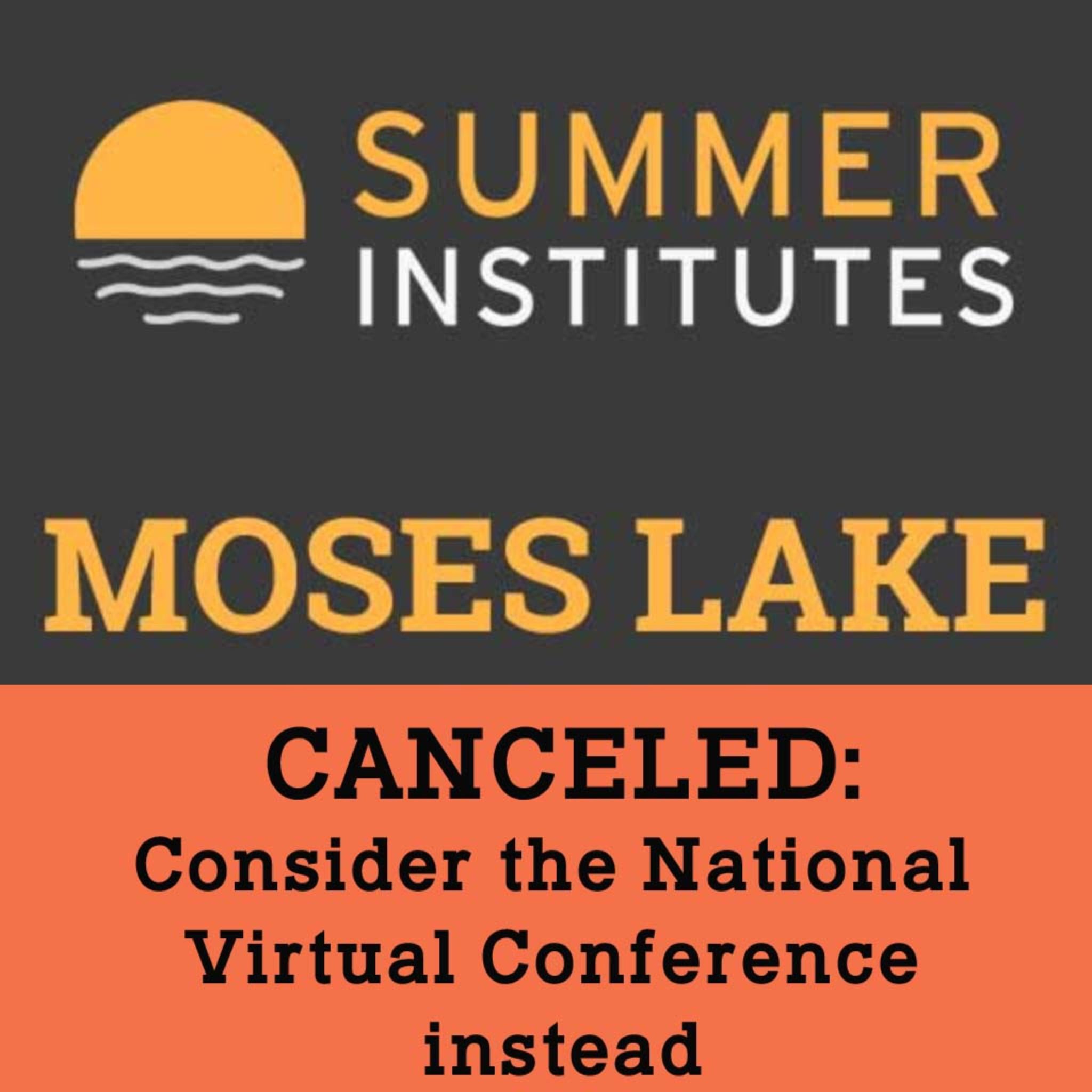 Moses Lake, WA Conference Only Summer Institutes