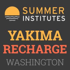 Summer Institutes - Yakima, Washington